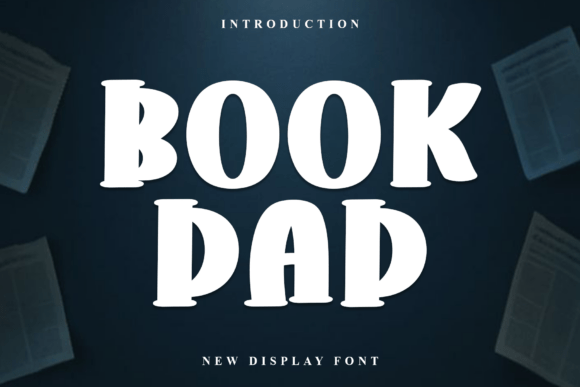Book Dad Font: Warmth and Play for Creative Projects