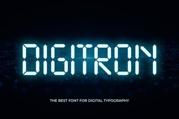 Digitron Font: Modern Digital Display Typography