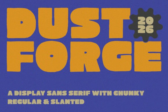 Dust Forge: Bringing Bold Retro Energy to Modern Design Projects