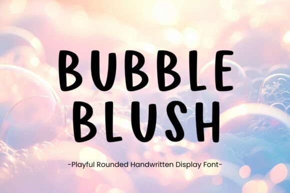 Evaluating Bubble Blush Font for Playful Design Projects