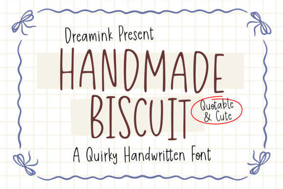 Handmade Biscuit: A Cozy Font for Authentic Design