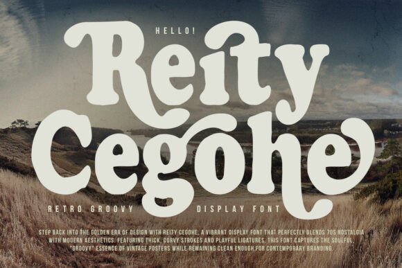 Reity Cegohe: Modern 70s Display Typography