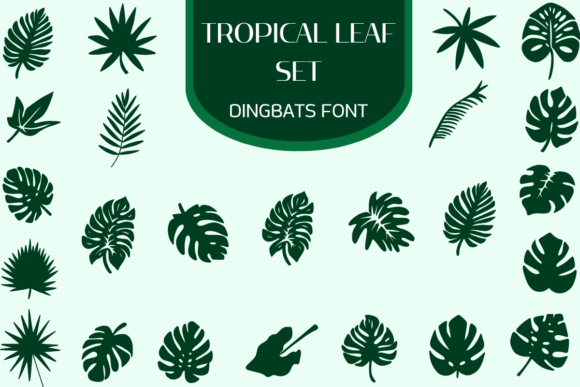 Tropical Leaf Set: Botanical Dingbats for Design