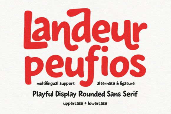 Understanding Landeur Peufios: The Psychology and Utility of Friendly Typography