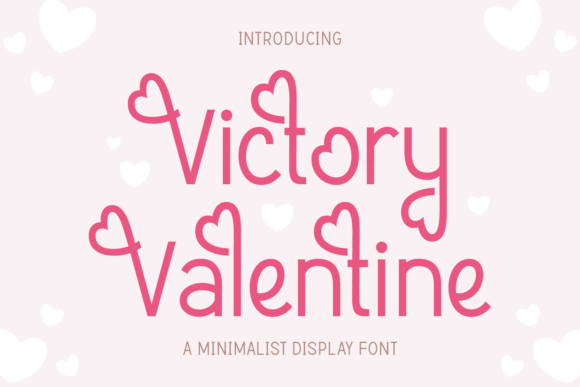 Victory Valentine: A Romantic Display Font Guide